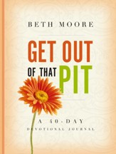 Get out of That Pit: A 40-Day Devotional Journal - eBook