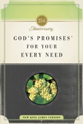 God's Promises for Your Every Need: 25th Anniversary Edition - eBook