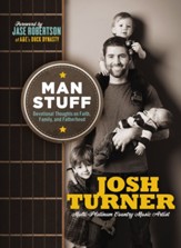 Man Stuff: Thoughts on Faith, Family, and Fatherhood - eBook
