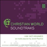 I Am Not Ashamed, Accompaniment CD