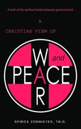 Christian View of War and Peace  - Slightly Imperfect
