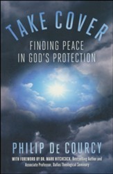 Take Cover: Finding Peace in God's Protection