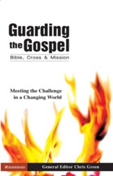 Guarding the Gospel: Bible, Cross and Mission - eBook
