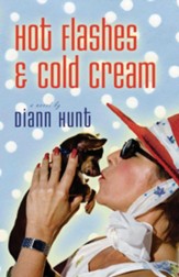 Hot Flashes and Cold Cream - eBook