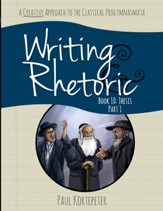 Writing & Rhetoric Book 10: Thesis Part 1 (Student Edition)