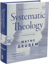 Systematic Theology: An Introduction to Biblical Doctrine, Second Edition