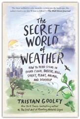 The Secret World of Weather