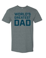 World's Greatest Dad Shirt, Gray, Medium