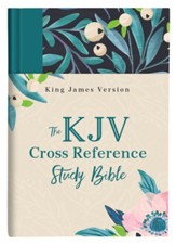 KJV Cross Reference Study Bible--cloth over hardcover, turquoise floral