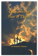 Overcoming Fear of Death