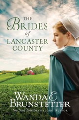 Brides of Lancaster County: 4 Bestselling Amish Romance Novels - Slightly Imperfect