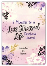 3 Minutes to a Less Stressed Life Devotional Journal: Inspiration for Women - Slightly Imperfect