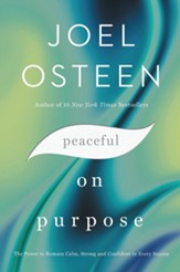 Peaceful on Purpose: Secrets to a Stress-Free and Productive Life