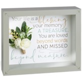 Your Life Is A Blessing Your Memory A Treasure Box Framed Art