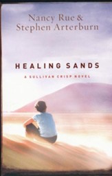 Healing Sands, Sullivan Crisp Series #3