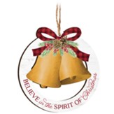 Believe In The Spirit Of Christmas Gold Bells Ornament