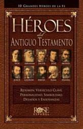 Héroes del Antiguo Testamento: 10 grandes héroes de la fe (Heroes of the Old Testament)