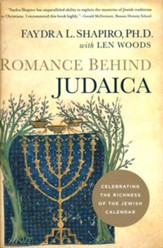 Romance Behind Judaica: Celebrating the Richness of the Jewish Calendar