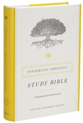 ESV Systematic Theology Study Bible,  Hardcover