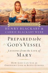 Prepared to Be God's Vessel: How God Can Use an Obedient Life to Bless Others - eBook