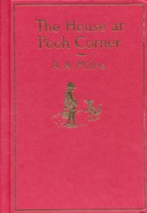 The House at Pooh Corner: Classic Gift Edition