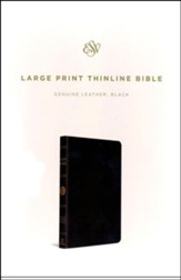 ESV Large Print Thinline Bible, Black Genuine Leather