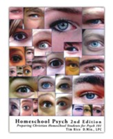 Homeschool Psych: Preparing Christian Homeschool   Students for Psych 101, Second Edition - Slightly Imperfect