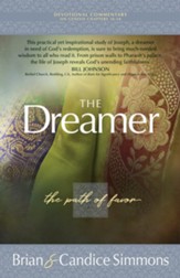 The Dreamer: The Path of Favor (A Devotional Commentary on Genesis Chapters 36-50)