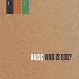Who is God? (BASIC. Series, Sessions 1-3) [Video Download]