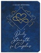 Daily Strength for Couples: A 365-Day Devotional