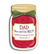 Dad, You Can't Be Beet Magnet