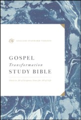 ESV Gospel Transformation Study Bible, Hardcover