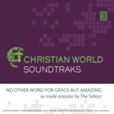 No Other Word for Grace but Amazing Accompaniment CD