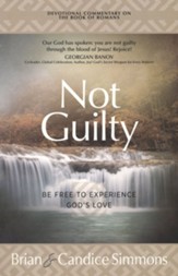 Not Guilty: Be Free to Experience God's Love