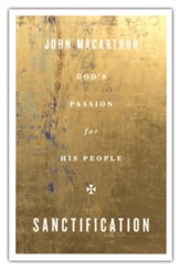 Sanctification: God's Passion for His People