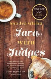 Java With the Judges: A Coffee Cup Bible Study
