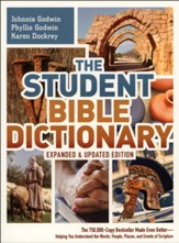 The Student Bible Dictionary, Expanded and Updated