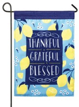 Thankful Grateful Blessed Garden Flag