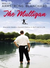 The Mulligan: A Parable of Second Chances - eBook