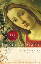 The Prayer of Mary: Living the Surrendered Life - eBook
