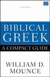 Biblical Greek: A Compact Guide, Second Edition