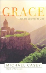 Grace: On the Journey to God