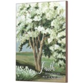 Walk By Faith Not by Sight Plaque