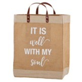 It Is Well With My Soul Farmer's Market Tote Bag