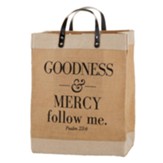 Goodness and Mercy Follow Me Farmer's Market Tote Bag