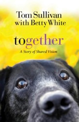 Together: A Story of Shared Vision - eBook
