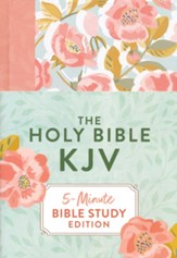 KJV Holy Bible: 5-Minute Bible Study  Edition--hardcover, summertime floral