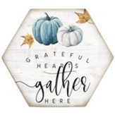 Grateful Hearts Gather Here Coaster