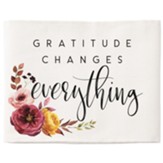 Gratitude Changes Everything Pillow Hugs