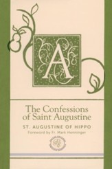 The Confessions of Saint Augustine - Deluxe Contemporary  English Edition